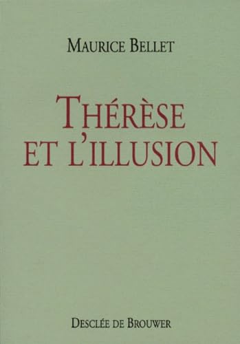 9782220043425: Thrse et l'illusion