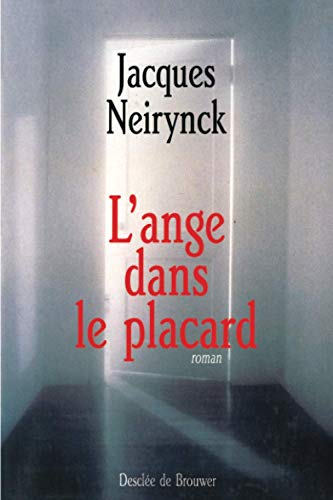 Stock image for L'Ange Dans Le Placard for sale by ThriftBooks-Dallas