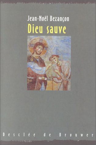 Stock image for Dieu sauve for sale by Ammareal