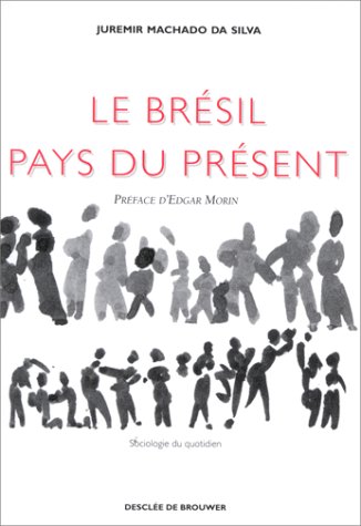 9782220044309: Le Brsil, pays du prsent