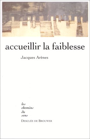 9782220044804: Accueillir la faiblesse