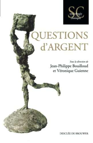Questions d'argent (9782220046341) by Bouilloud, Jean-Philippe; Guienne, VÃ©ronique