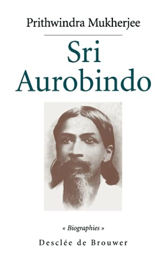 Stock image for Sri Aurobindo [FRENCH LANGUAGE - Soft Cover ] for sale by booksXpress