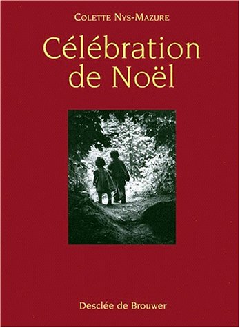 Stock image for C l bration de Noël for sale by WorldofBooks