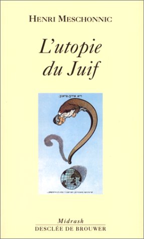 Beispielbild fr L'utopie du juif zum Verkauf von Librairie l'Aspidistra