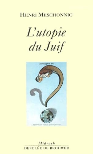 Stock image for L'utopie du juif for sale by Librairie l'Aspidistra