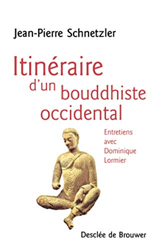 Stock image for Itinraire d'un bouddhiste occidental for sale by Ammareal