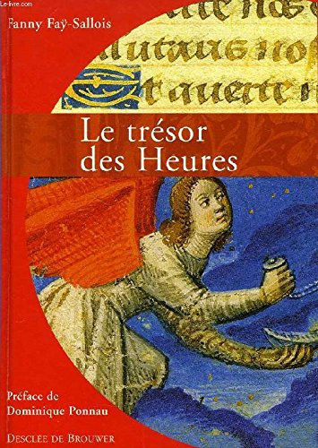 Le TrÃ©sor des Heures (9782220049984) by Fay-Sallois, Fanny
