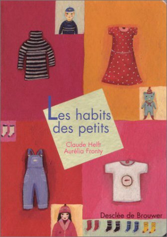 Imagen de archivo de Les Habits des petits a la venta por Ammareal