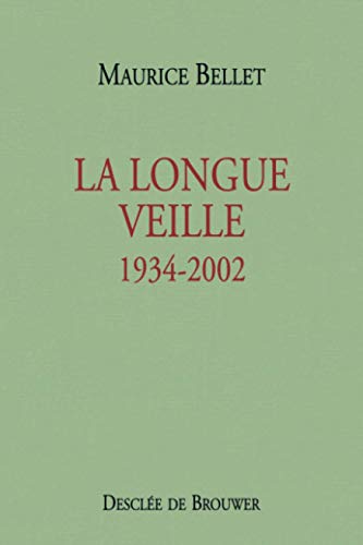 9782220052014: La Longue Veille: 1934-2002