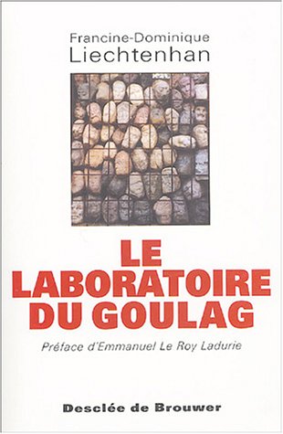 Beispielbild fr Le Laboratoire Du Goulag, 1918-1939 zum Verkauf von RECYCLIVRE
