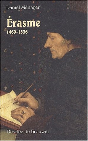 Imagen de archivo de Erasme, 1469-1536 a la venta por Ammareal