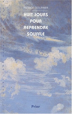 Stock image for Huit jours pour reprendre souffle for sale by LibrairieLaLettre2