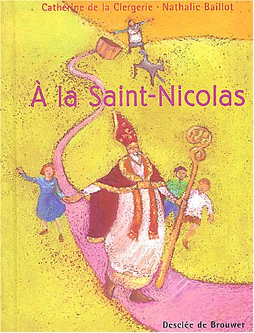 Beispielbild fr A la Saint-Nicolas zum Verkauf von Librairie Th  la page