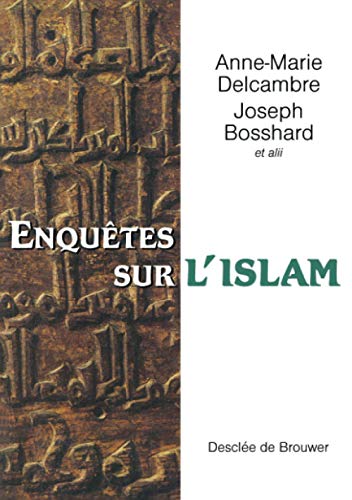 9782220054469: Enqutes sur l'Islam: En hommage  Antoine Moussali