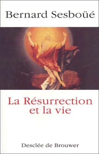 Imagen de archivo de La rsurrection et la vie a la venta por medimops