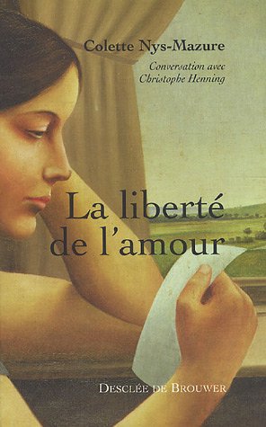 Stock image for La libert de l'amour for sale by Ammareal