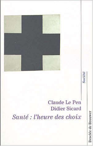 9782220055060: Sant: l'heure de choix : Entretiens avec Bernard Geidel et Catherine Le Borgne