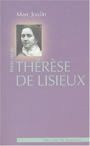Stock image for Petite Vie de Thrse de Lisieux for sale by GF Books, Inc.