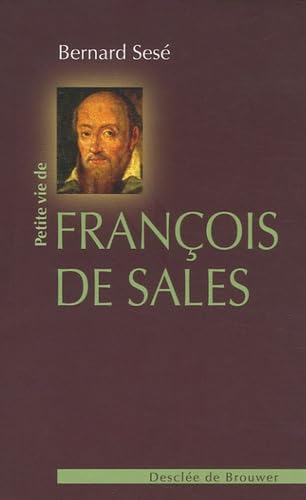 Beispielbild fr Petite vie de Franois de Sales zum Verkauf von medimops