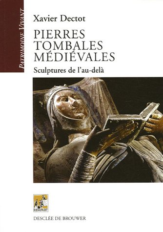 Stock image for Pierres tombales mdivales: Sculptures de l'au-del for sale by Gallix