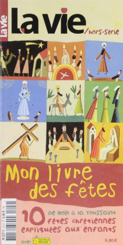 Stock image for La Vie, N Hors-Srie : Mon livre des ftes for sale by medimops