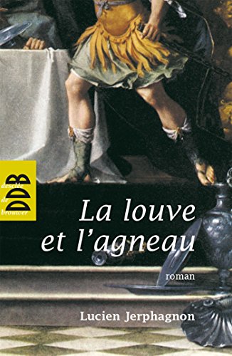 Beispielbild fr La louve et l'agneau zum Verkauf von medimops