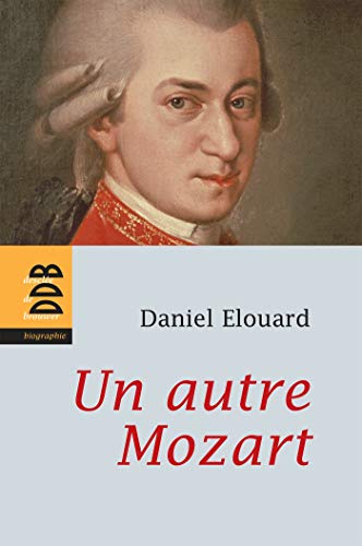 Stock image for Un autre Mozart for sale by Ammareal