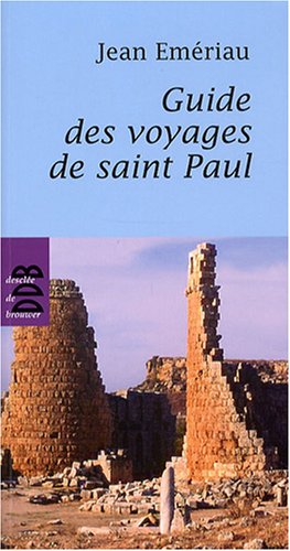 Stock image for Guide des voyages de saint Paul for sale by Gallix