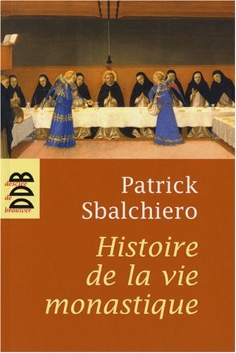 Stock image for Histoire de la vie monastique for sale by Ammareal