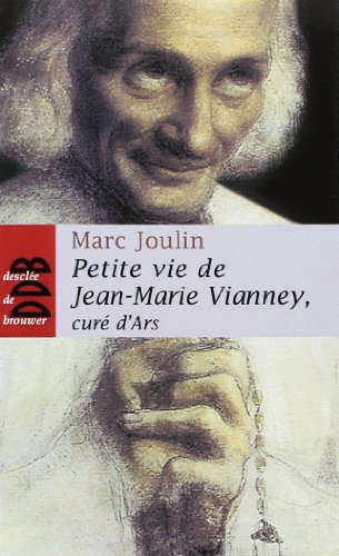 Stock image for Petite vie de Jean-Marie Vianney, cur d'Ars for sale by Ammareal