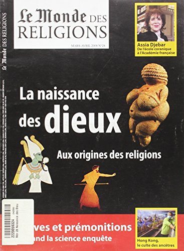 Imagen de archivo de MONDE DES RELIGIONS 28 NAISSANCE DES DIEUX a la venta por pompon