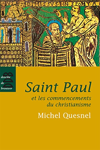 Imagen de archivo de Saint Paul et les commencements du christianisme a la venta por Ammareal