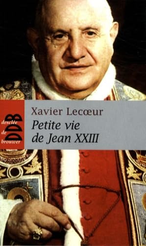 Beispielbild fr Petite vie de Jean XXIII (Petites Vies) zum Verkauf von pompon