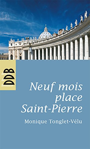 Stock image for Neuf mois place Saint-Pierre for sale by Ammareal