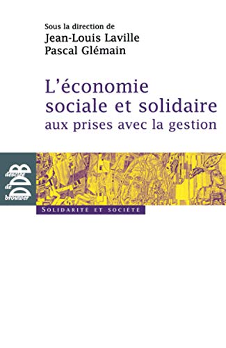 Beispielbild fr L'conomie sociale et solidaire aux prises avec la gestion zum Verkauf von medimops