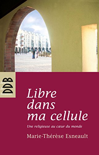 Stock image for Libre dans ma cellule for sale by medimops