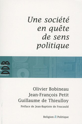 Stock image for Une socit en qute de sens politique for sale by Ammareal