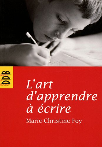 Stock image for L'art d'apprendre  crire for sale by medimops