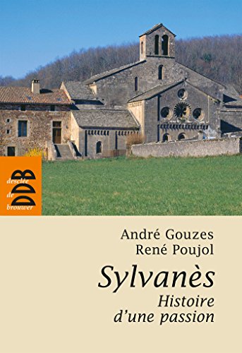 Beispielbild fr Sylvans, histoire d'une passion zum Verkauf von Ammareal