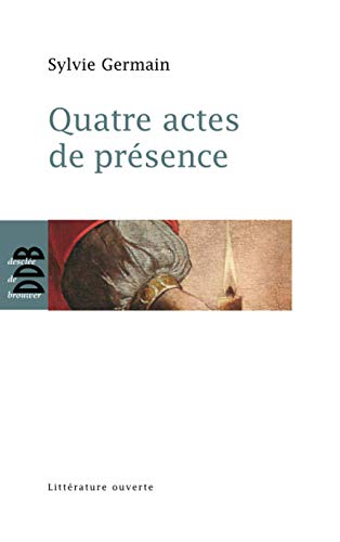 Beispielbild fr Quatre actes de prsence zum Verkauf von Ammareal