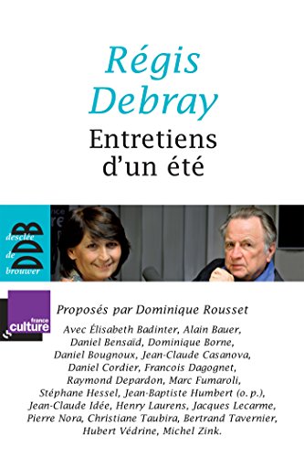 Stock image for Entretiens d'un  t [Paperback] Debray, R gis and Rousset, Dominique for sale by LIVREAUTRESORSAS