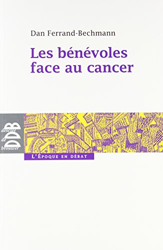 9782220063546: Les bnvoles face au cancer