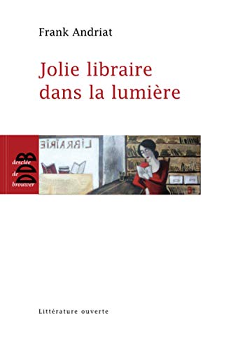 Beispielbild fr Jolie libraire dans la lumire zum Verkauf von medimops