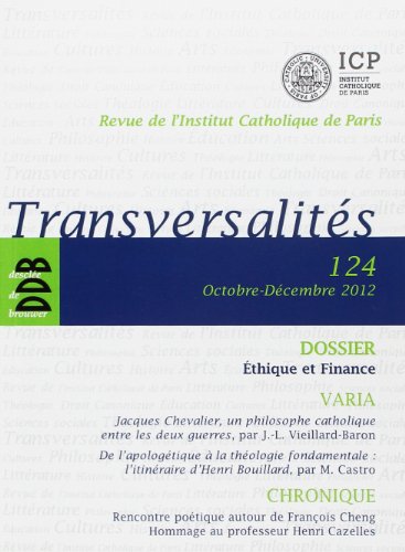 REVUE TRANSVERSALITES n.124 : octobre-décembre 2012 ; éthique et finance