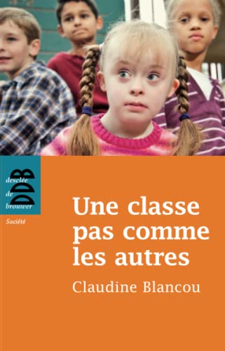 Beispielbild fr Une classe pas comme les autres zum Verkauf von medimops