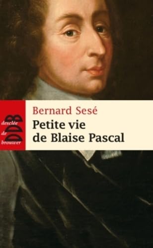 Beispielbild fr Petite vie de Blaise Pascal zum Verkauf von Ammareal