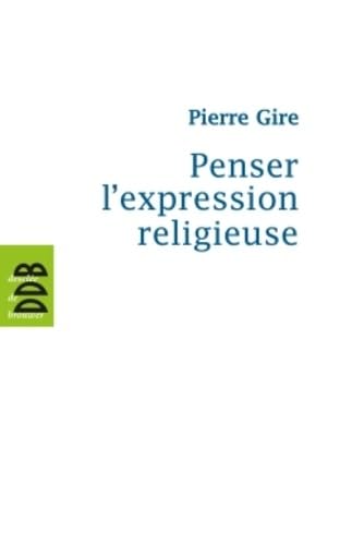 9782220065731: Penser l'expression religieuse