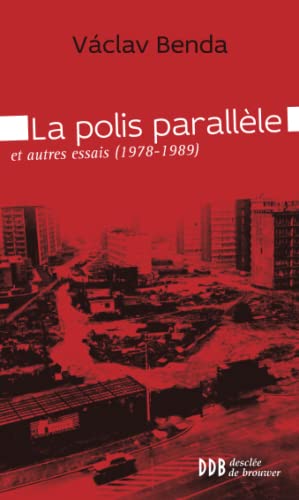 Beispielbild fr La polis parallle: et autres essais (1978-1989) zum Verkauf von Gallix