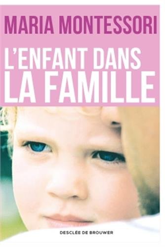 Stock image for L'enfant dans la famille for sale by Ammareal